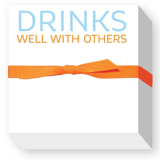 DRINKS WELL WITH OTHERS CHUBBIE NOTEPAD