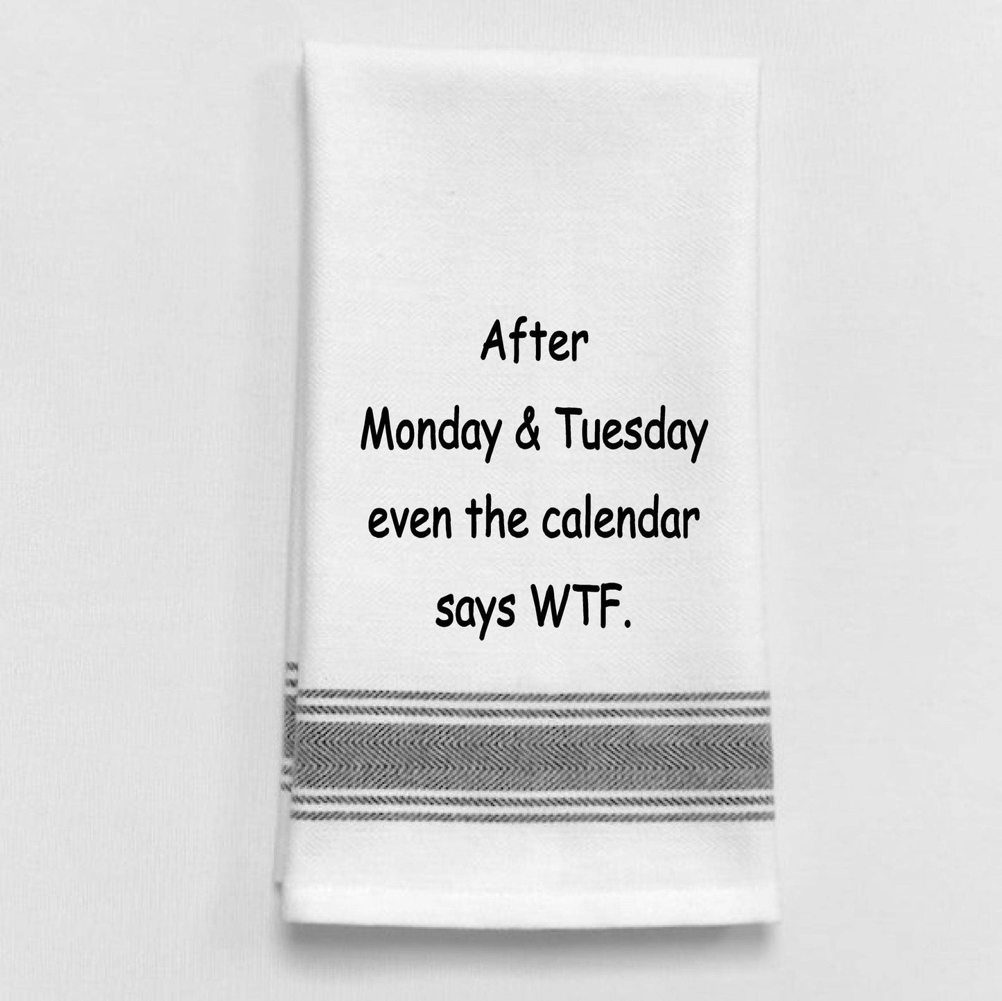 BB-A-87 After Monday & Tuesday, even the calendar says WTF.