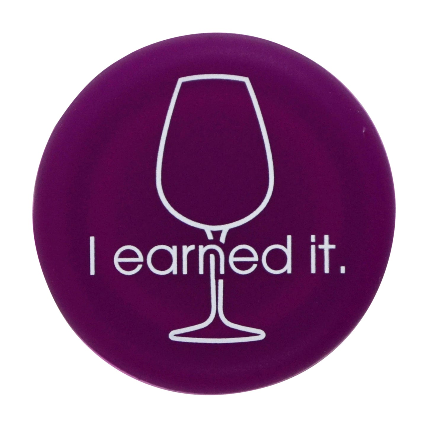 Capabunga Wine Stopper - I Earned It
