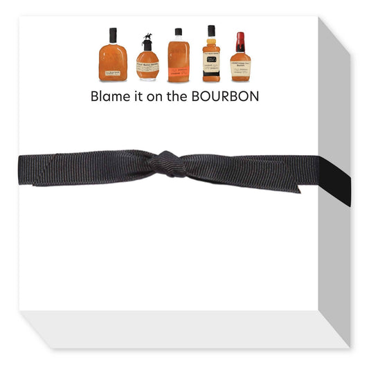 BLAME IT ON THE BOURBON CHUBBIE NOTEPAD
