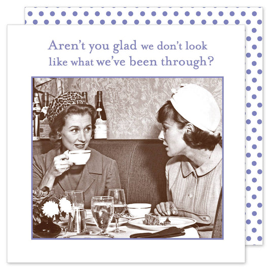 Aren't You Glad We don't look like what we've been Through? Beverage Napkin