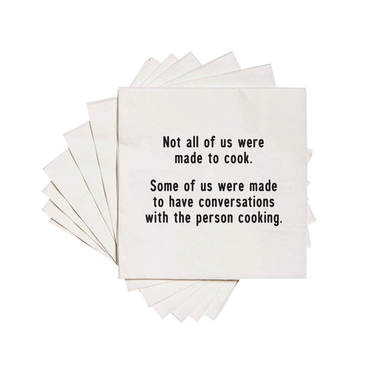 Cocktail Napkins - "Not All Were Made to Cook…" - Wh - 20 Pk