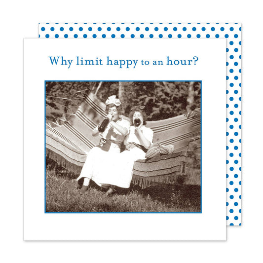 Why Limit Happy to an Hour?
