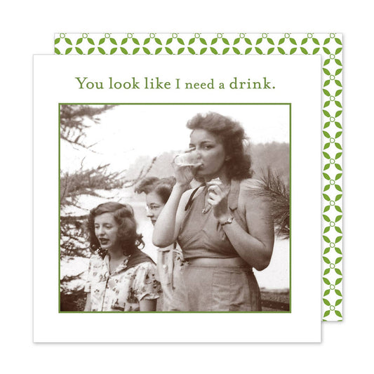 You Look Like I Need A Drink - Beverage Napkin